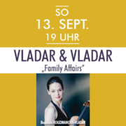 VLADAR & VLADAR Sujet zur Veranstaltung Family Affairs mit Datum am 13. September um 19 Uhr