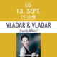 VLADAR & VLADAR Sujet zur Veranstaltung Family Affairs mit Datum am 13. September um 19 Uhr